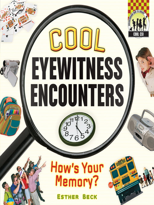 Title details for Cool Eyewitness Encounters by Esther Beck - Available